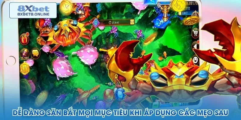Dễ dàng săn bắt mọi mục tiêu khi áp dụng các mẹo sau
